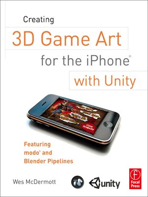 cover image of Creating 3D Game Art for the iPhone&#174; with Unity